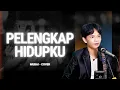 Lagu PELENGKAP HIDUPKU - EREN DAN ROMI (cover mubai) | LIVE AKUSTIK