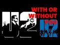 Lagu U2 - With Or Without You -LyricsVideo