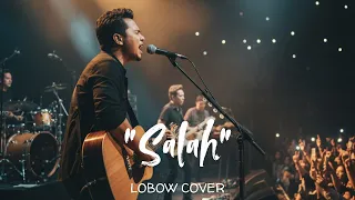 salah lobow cover versi band emosional u0026 atmosferik lagu nostalgia era 2000an
