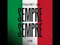 Sempre Sempre (Stereoact #Remix)