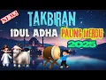 Download Lagu Takbiran Idul Adha 2025 Bedug Nonstop Paling Merdu - Gema Takbir Idul Adha 2025 1446 H Paling Meriah