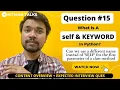 What Is self In Python Is self A Python Keyword Python Interview Ques - 15