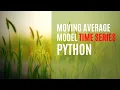 Moving Average MA Model Time Series Python Forecasting