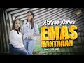 Download Lagu Rahma Rahmi - Emas Hantaran (Official Music Video)