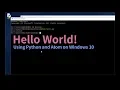 Hello World - Using Python and Atom on Windows 10