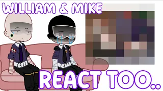 william u0026 mike react to william x michael not og fnaf x gacha no ships fyo xx