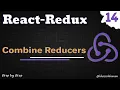 React Redux Tutorial - Combine Multiple Reducers