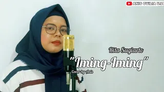 Download Iming Iming - Rita Sugiarto || Cover by Anis MP3