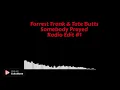 Forrest Frank & Tate Butts - Somebody Prayed (Radio Edit #1)