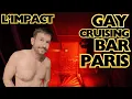 Inside A Gay Cruising Bar in Paris L impact