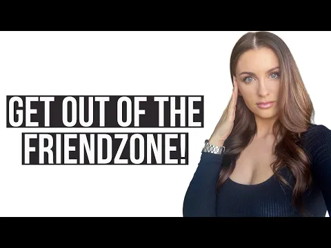 Download MP3 Get Out Of The Friend Zone! | Courtney Ryan