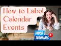 Virtual Assistant How to Label A Calendar Event The Right Way