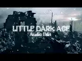 Download Lagu MGMT - LITTLE DARK AGE (Instrumental Best part looped Ending chorus Slowed) Edit Audio