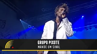 Pixote - Mande um Sinal - 15 anos