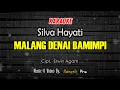 Download Lagu KARAOKE MALANG DENAI BAMIMPI - SILVA HAYATI