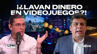 VIDEOJUEGOS Y CRIPTOS:RUTAS QUE USA EL CRIMEN PARA MOVER DINERO | LPM! | Carlos Valverde | Extendido