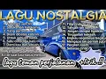 Download Lagu Lagu nostalgia full album (lirik) lagu teman perjalanan, slow rock malaysia, lagu lawas, best song