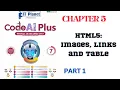 CLASS 7 HTML5 Images Links and Table PART 1