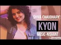 Download Lagu KYON | ( cover by shiva chaudhary ) Female version | Bpraak | Payal D | Kunaal verma | Aditya Dev