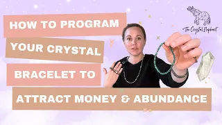how to program your crystal bracelet to attract money u0026 abundance