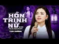 Download Lagu Hồn Trinh Nữ - Thu Hường | Nghe Thương Cảm Cho Số Phận Người Con Gái