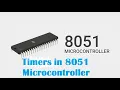 8051 Microcontroller Programming Timer in 8051 microcontroller using Embedded C