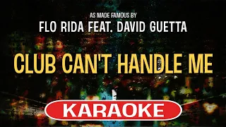 Download Club Can't Handle Me (Karaoke Version) - Flo Rida feat. David Guetta MP3