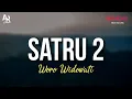 Download Lagu Satru 2 - Woro Widowati Ft. DC Musik (LIRIK)