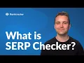 What is SERP Checker - Ranktracker s SERP Analysis Tool