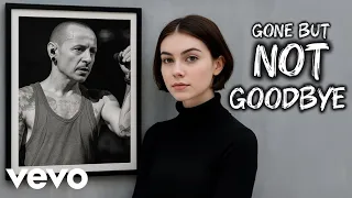 linkin park gone but not goodbye tribute to chester bennington ft ava veex 
