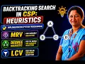 Backtracking Search in CSP Heuristics Implementation Python Programming MRV Degree LCV