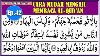 Download BELAJAR MENGAJI AL QURAN, Ep.42, QS. Albaqoroh 206-210 (Cara mudah membaca Alquran) MP3