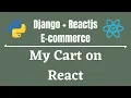 Django And React Full-E-Commerce App in Bangla -Part 14 - My Cart on React
