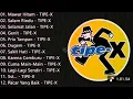 TIPE-X - 🎧 LAGU-LAGU PILIHAN TERBAIK \u0026 TERPOPULER || TIPE-X - Mawar Hitam💦
