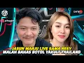 Lagu JASUN MARJU LIVE SAMA RESY MALAH BAHAS BOTOL YAKULT THAILAND 🤣