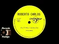 Download Lagu Roberto Carlos - Ultima Canção (A.I COVER - Paulo Sérgio -1968)