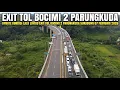 Lagu Exit Tol Bocimi 2 Parungkuda 07 Februari 2026 | Update Kondisi Lalu Lintas Parungkuda Sukabumi 