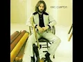 에릭 클랩튼 (1970) Eric Clapton — Eric Clapton [Full Album]