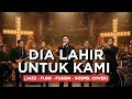Lagu DIA LAHIR UNTUK KAMI | Victor Hutabarat | JAZZ-FUNK-FUSION-GOSPEL COVER