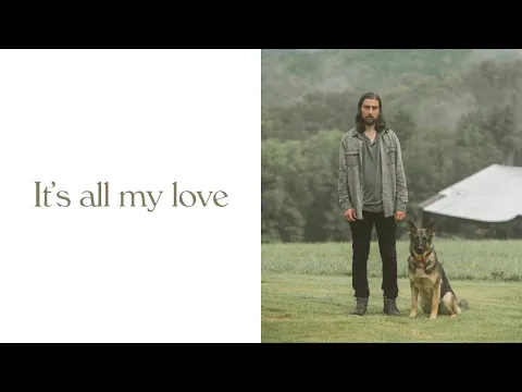 Download MP3 Noah Kahan - All My Love (Official Lyric Video)