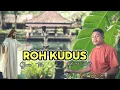 Download Lagu ROH KUDUS (Gloria Trio)_COV-FENDI TAHUN 🎙II LAGU ROHANI TEMPO DULU