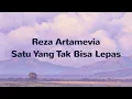 Reza - Satu Yang Tak Bisa Lepas || Samudra Video Lirik