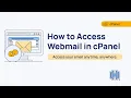 How to Access Your Webmail in cPanel