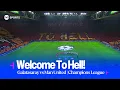 WELCOME TO HELL INCREDIBLE atmosphere in Istanbul ahead of Galatasaray vs Man United