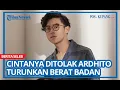 Download Lagu Ardhito Pramono Turunkan Berat Badan karena Kisah Asmara Nan Pilu, Cintanya Ditolak