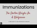 The Doctor Weighs In discusses immunizations with Walgreens