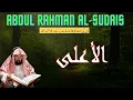 Download Lagu 87- Surat-ul-Aala | Arabic Only | Presented by Abdul Rahman Al-Sudais!
