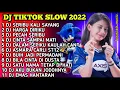 Download Lagu DJ TIKTOK SLOW 2022 FULL BASS • DJ SERIBU KALI SAYANG • DJ HARGA DIRIKU WALI BAND • DJ PECAH SERIBU