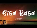 Download Lagu SISA RASA - MAHALINI | Lirik Mengapa Masih Ada Sisa Rasa di Dada