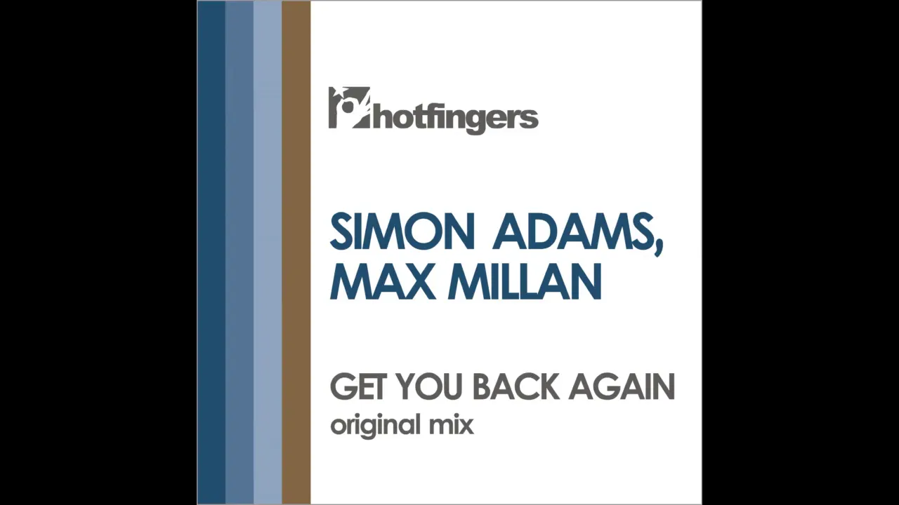 Simon Adams, Max Millan - Get You Back Again